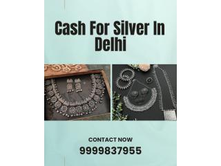 Looking For Best Silver Buyer To Get Cash For Silver In Delhi?