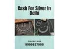 Looking For Best Silver Buyer To Get Cash For Silver In Delhi?