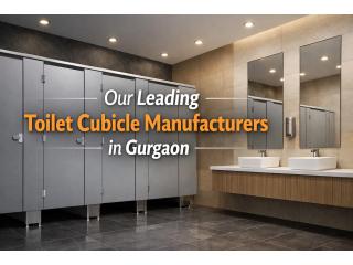 Premium Toilet Cubicle Manufacturers in Gurgaon with Custom Designs