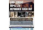INVESTOR REFI CASH OUT – UP TO 80% LTV - VACANT PROPERTIES OK!