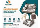 Top Furniture Moulds Manufacturer and Supplier in India | Shivam Engitech