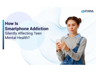 Smartphone Addiction Impacts Teen Mental Health and Emotional Stability