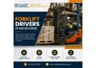 Forklift Drivers in Melbourne