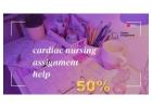 Cardiac Nursing Assignment Help – Get Expert Solutions at 50% OFF