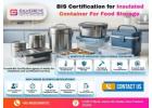 BIS Certification for Insulated Food Storage Containers
