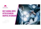 Trusted Best Vaginal Birth After Cesarean Hospital in Gurgaon for Mothers