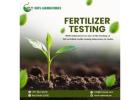 Certified Fertilizer Testing Services in Abu Dhabi UAE for High-Quality Agricultural Products