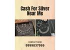Want To Get Highest Value Cash for Silver Near Me?