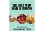 Want to Sell Gold From Home In Gurgaon?