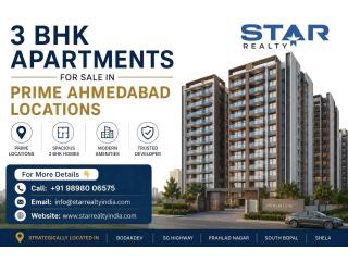 3 BHK Apartments for Sale in Prime Ahmedabad Locations - Star Realty India