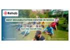 Trusted Rehabilitation Centre in Noida for Complete Recovery Support | +91-9068688868