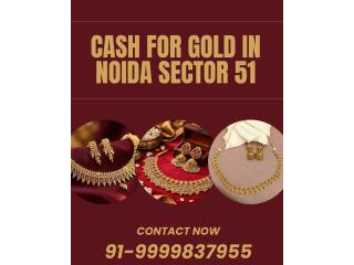 Want Instant Cash for Gold In Noida Sector 51?