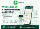WhatsApp Customer Support Automation | 24/7 Automated Customer Service Solutions