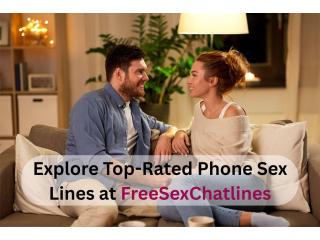 Craving fun, flirty phone chat with like-minded singles? Discover it all on FreeSexChatlines!