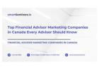Top Financial Advisor Marketing Companies in Canada Every Advisor Should Know