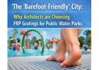 FRP Gratings for Safe & Durable Water Park Design