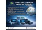 Switching and Power Supplies Testing Services