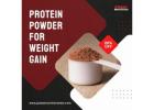 Protein Powder for Weight Gain