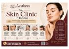 Top Skin Clinic in Indore 
