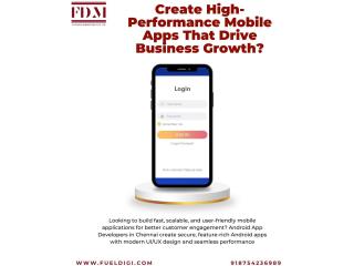 Create High-Performance Mobile Apps That Drive Business Growth?