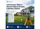 Land Surveyor Woburn | Accurate Property Surveying & Boundary Solutions