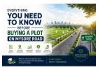 Plots Mysore Road
