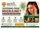 Migraine Symptoms Getting Worse? Consult Experts in Vadodara