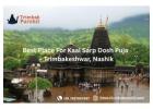 Best Place For Kaal Sarp Dosh Puja – Trimbakeshwar, Nashik