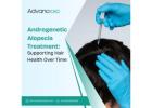 Androgenetic Alopecia Treatment: Supporting Hair Health Over Time 