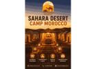 Sahara Desert Camp Morocco – Luxury Desert Experience