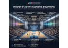 Indoor Stadium Acoustic | Acoustic Design for Sports Arenas Halls