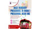 Best Nursery Preschool in India | Preschool Near Me