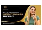 Who Is the Best Candidate for Moderate Invisalign Treatment?