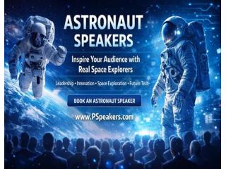 Astronaut Speakers Inspiring Innovation and Leadership Through P.Speakers