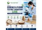 Food Quality Testing Laboratory Near Me UAE for Cereals, Flour and Grain Product Analysis