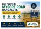 Buy plots in Mysore Road Bangalore