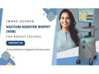 Precise Stereotactic Vacuum Assisted Breast Biopsy at Picture This Mumbai