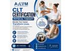 CLT Certification Physical Therapy