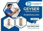 Your Geyser Repair Service Deserves Expert Hands Like LocalRamu Services in Bengaluru