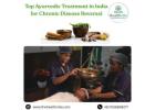 Top Ayurvedic Treatment in India for Chronic Disease Reversal