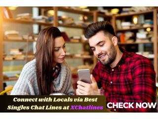 Connect with Locals via Best Singles Chat Lines at XChatlines