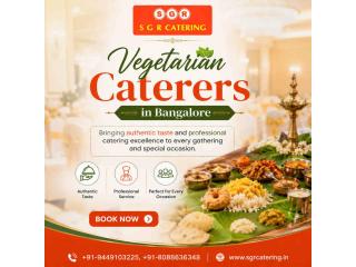 Vegetarian Caterers in Bangalore