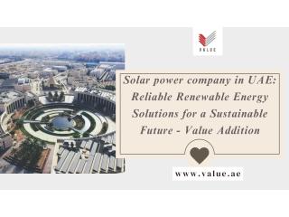 Solar power company in UAE: Reliable Renewable Energy Solutions for a Sustainable Future