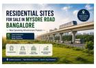 Residential Sites for Sale in Mysore Road Bangalore