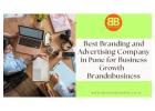 Best Branding and Advertising Company in Pune for Business Growth - Brandnbusiness