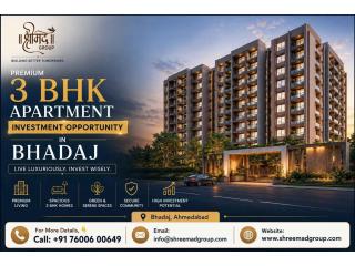 Premium 3 BHK Apartment Investment Opportunity in Bhadaj - Shreemad Group