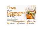 Top supermarket franchise in india