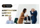 Experienced Arbitration Lawyer in Delhi for Commercial and Corporate Disputes
