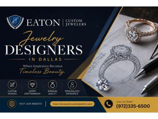 Jewelry Designers in Dallas for Custom and Modern Designs – Eaton Custom Jewelers