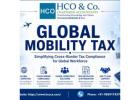 Global Mobility Tax Consulting Services for Global Growth 
